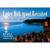 Under Milk Wood Revisited: The Wales of Dylan Thomas (Paperback) - George Sheeran Photo