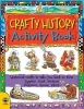 Crafty History Activity Book (Paperback) - Sue Weatherill Photo