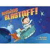 Bedtime Blastoff! (Hardcover) - Luke Reynolds Photo