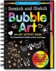 Scratch & Sketch Bubble Art - An Art Activity Book for Imaginative Bubble Artists of All Ages (Hardcover) - Talia Levy Photo