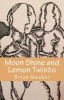 Moonshine and Lemon Twists - Selected Poems - 2012-2014 (Paperback) - Brian Mosher Photo