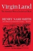 Virgin Land - The American West as Symbol and Myth (Paperback, Revised) - Henry Nash Smith Photo