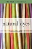 Natural Dyes (Paperback) - Linda Rudkin Photo