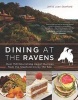 Dining at the Ravens - Over 150 Nourishing Vegan Recipes from the Stanford Inn by the Sea (Paperback) - Jeff Stanford Photo