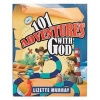 101 Adventures with God (Paperback) - Lizette Murray Photo