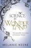 Science in Wonderland - The Scientific Fairy Tales of Victorian Britain (Hardcover) - Melanie Keene Photo