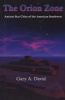 Orion Zone - Ancient Star Cities of the American Southwest (Paperback) - Gary A David Photo