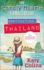 Destination Thailand (the Lonely Hearts Travel Club, Book 1) (Paperback) - Katy Colins Photo