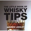 The Little Book of Whisky Tips (Paperback) - Andrew Langley Photo