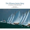 The Wianno Senior Story - A Century on Nantucket Sound (Hardcover) - Stan Grayson Photo