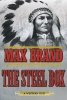 The Steel Box - A Western Duo (Paperback) - Max Brand Photo