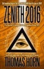 Zenith 2016 - Did Something Begin in the Year 2012 That Will Reach Its Apex in 2016? (Paperback) - Thomas Horn Photo