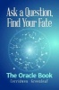 Ask a Question, Find Your Fate - The Oracle Book (Paperback) - Cerridwen Greenleaf Photo