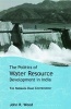 Politics of Water Resource Development in India - The Case of Narmada (Hardcover) - John R Wood Photo