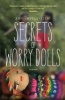 Secrets of Worry Dolls (Paperback) - Amy Impellizzeri Photo