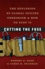 Cutting the Fuse - The Explosion of Global Suicide Terrorism and How to Stop it (Paperback) - Robert A Pape Photo