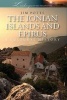 The Ionian Islands and Epirus - A Cultural History (Paperback) - Jim Potts Photo