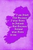 Vintage Irish Sayings Journal - I Am Irish, Not Because I Was Born in Ireland, But Because Ireland Was Born in Me (Purple) - 100 Page 6" X 9" Ruled Notebook: Inspirational Journal, Blank Notebook, Blank Journal, Lined Notebook, Blank Diary (Paperback) - B Photo