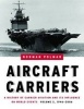 Aircraft Carriers, Volume 2: 1946-2006 (Hardcover, 2nd ed) - Norman Polmar Photo