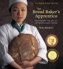 Bread Baker's Apprentice - Mastering the Art of Extraordinary Bread (Hardcover, 15th Anniversary edition) - Peter Reinhart Photo