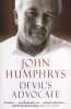 Devil's Advocate (Paperback, New Ed) - John Humphrys Photo