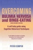 Overcoming Bulimia Nervosa and Binge-Eating (Paperback) - Peter J Cooper Photo