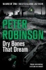 Dry Bones That Dream (Paperback, New Edition) - Peter Robinson Photo