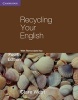 Recycling Your English with Removable Key (Paperback, 4th Revised edition) - Clare West Photo