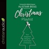 Christmas Playlist - Four Songs That Bring You to the Heart of Christmas (Standard format, CD) - Alistair Begg Photo