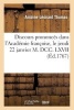 Discours Prononces Dans L'Academie Francoise, Le Jeudi 22 Janvier M. DCC. LXVII (French, Paperback) - Antoine Leonard Thomas Photo