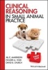 Clinical Reasoning in Small Animal Practice (Paperback) - Jill E Maddison Photo