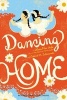 Dancing Home (Paperback) - Alma Flor Ada Photo