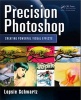 Precision Photoshop - Creating Powerful Visual Effects (Paperback) - Lopsie Schwartz Photo