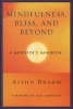 Mindfulness Bliss and Beyond - A Meditator's Handbook (Paperback, annotated edition) - Ajahn Brahm Photo