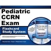 Pediatric CCRN Exam Flashcard Study System - CCRN Test Practice Questions and Review for the Critical Care Nurses Certification Examinations (Cards) - Ccrn Exam Secrets Test Prep Photo