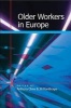 Older Workers in Europe (Paperback) - Anthony Chiva Photo