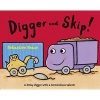 Digger and Skip (Paperback) - Sebastien Braun Photo