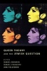 Queer Theory and the Jewish Question (Paperback, New) - Daniel Boyarin Photo