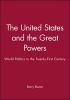 The United States and the Great Powers - World Politics in the Twenty-first Century (Paperback) - Barry Buzan Photo