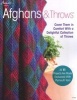 Afghans & Throws - Cover Them in Comfort with a Delightful Collection of Throws (Staple bound) - Annies Photo