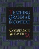 Teaching Grammar in Context (Paperback) - Constance Weaver Photo