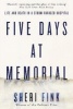 Five Days at Memorial - Life and Death in a Storm-Ravaged Hospital (Paperback, Main) - Sheri Lee Fink Photo