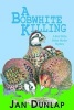 A Bobwhite Killing (Paperback) - Jan Dunlap Photo