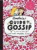 Amelia's Guide to Gossip - The Good, the Bad, and the Ugly (Hardcover) - Marissa Moss Photo