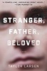 Stranger, Father, Beloved (Hardcover) - Taylor Larsen Photo