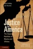 Justice in America - The Separate Realities of Blacks and Whites (Paperback) - Mark Peffley Photo