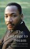 The Courage to Dream - On Rights, Values and Freedom (Hardcover) - Vincent Harding Photo