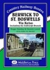 Berwick to St. Boswells - Via Kelso Including the Jedburgh Branch (Hardcover) - Roger Darsley Photo