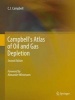 Campbell's Atlas of Oil and Gas Depletion (Hardcover, 2nd ed. 2013) - CJ Campbell Photo