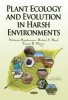 Plant Ecology & Evolution in Harsh Environments (Paperback) - Nishanta Rajakaruna Photo